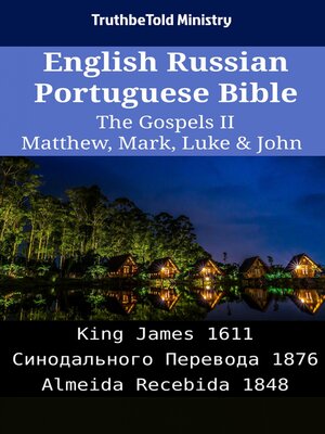 cover image of English Russian Portuguese Bible--The Gospels II--Matthew, Mark, Luke & John